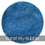 Burst My Bubble